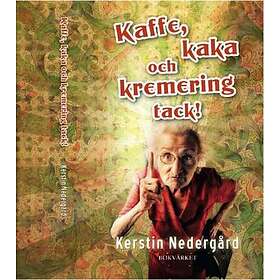 Kaffe, Kaka Och Kremering Tack!