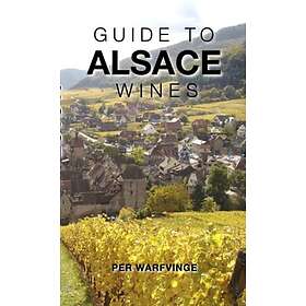 Guide To Alsace Wines
