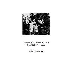 Stenfors Familje- Och Släktberättelse