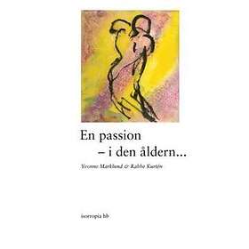 En Passion I Den Åldern