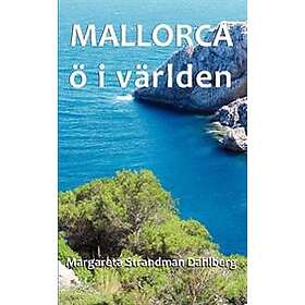 Mallorca : Ö I Världen