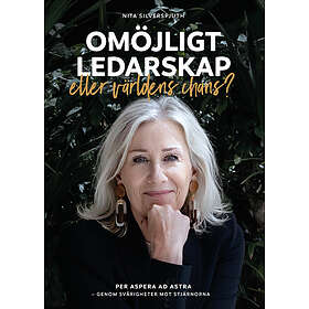 Omöjligt Ledarskap Eller Världens Chans?