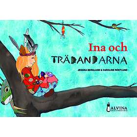 Ina Och Trädandarna