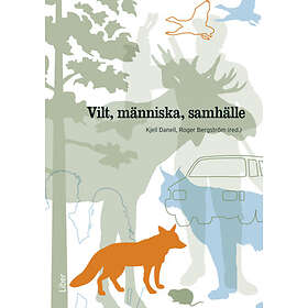 Vilt, Människa, Samhälle