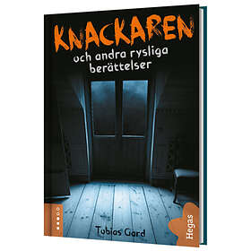 Knackaren Och Andra Rysliga Berättelser