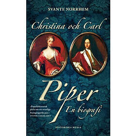 Christina Och Carl Piper : En Biografi