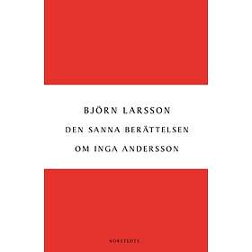 Den Sanna Berättelsen Om Inga Andersson