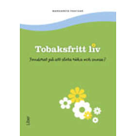 Tobaksfritt Liv : Funderat På Att Sluta Röka Och Snusa?