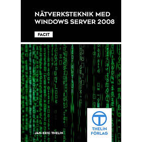 Nätverksteknik Med Windows Server 2008 Facit