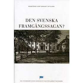 Den Svenska Framgångssagan?
