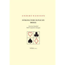 Introductory Duplicate Bridge : American Standard With Competitive Strategies