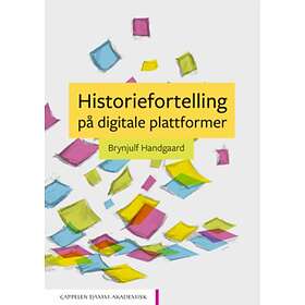 Historiefortelling På Digitale Plattformer