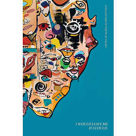 I Would Leave Me If Could