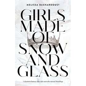 Girls Made Of Snow And Glass