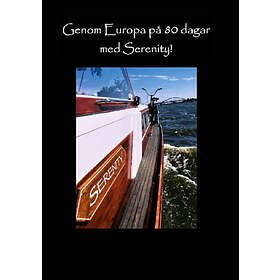 Genom Europa På 80 Dagar Med Serenity