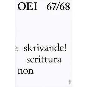 OEI 67-68 Icke-bekräftande Skrivande! / Scrittura Non Assertiva!