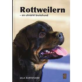 Rottweilern : En Utmärkt Brukshund