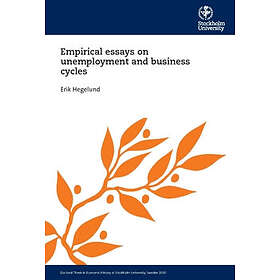 Empirical Essays On Unemployment And Business Cycles