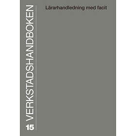 Verkstadshandboken Lärarhandledning