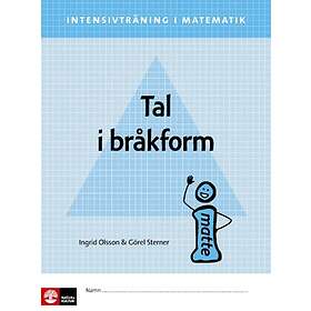 Intensivträning Matematik Åk 4-6 Tal I Bråkform Elvhäfte