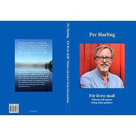 För Livets Skull : Minnen Och Tankar Kring Mina Psalmer