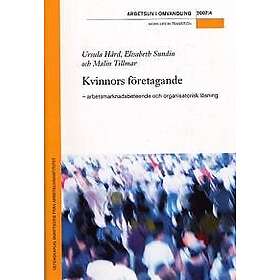 Kvinnors Företagande Arbetsmarknadsbeteende Och Organisatorisk Lösning