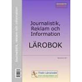 Journalistik, Reklam Och Information Lärobok