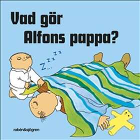 Vad Gör Alfons Pappa?