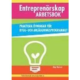 Entreprenörskap – Praktiska Övningar För Bygg- Och Anläggningsprogrammet