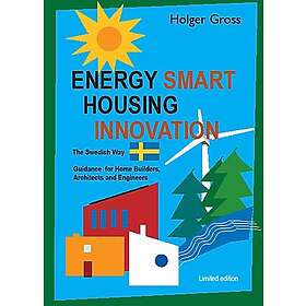 Energy Smart Housing Innovation  The Swedish Way