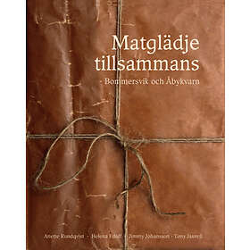 Matglädje Tillsammans Bommersvik Och Åbykvarn