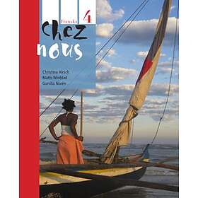 Chez Nous 4 Textbok ml. Ljudfiler Och Elevwebb