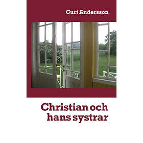 Christian Och Hans Systrar :
