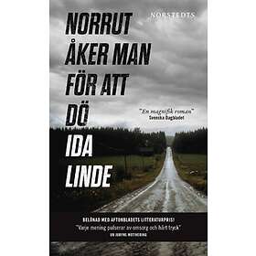 Norrut Åker Man För Att Dö