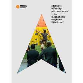 Idéburet Offentligt Partnerskap Vilka Möjligheter Erbjuder EU-rätten?