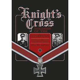 Knights Cross Holders Of The Fallschirmjager Hitlers Elite Parachute Forc