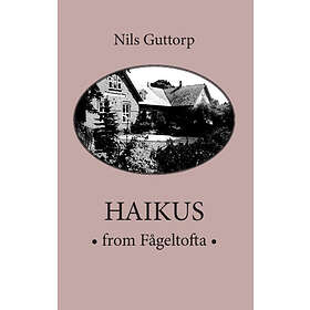 Haikus From Fågeltofta