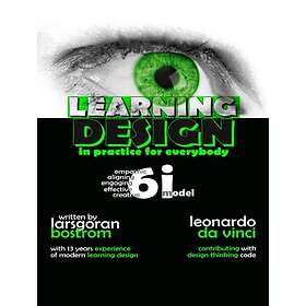 Learning Design In Practice For Everybody