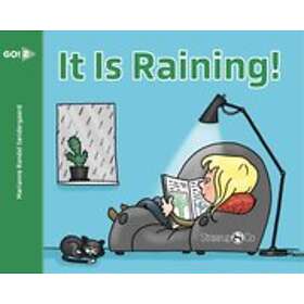 It Is Raining