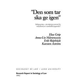 "Den Som Tar Ska Ge Igen" : Balansering Ett Rättvist System För Miljöhänsyn I Samhällsbyggandet?