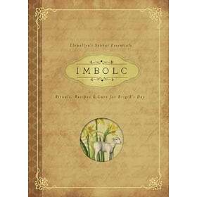 Imbolc Rituals, Recipes And Lore For Brigids Day