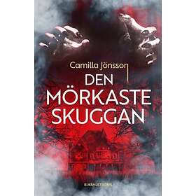 Den Mörkaste Skuggan