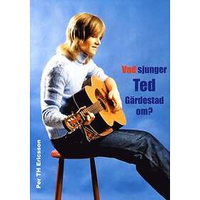 Vad Sjunger Ted Gärdestad Om?