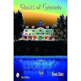 Ghosts Of Colorado