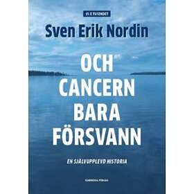 Och Cancern Bara Försvann