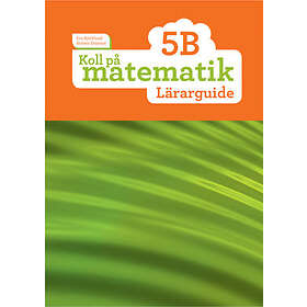 Koll På Matematik 5B Lärarguide