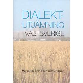 Dialektutjämning I Västsverige