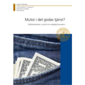 Mutor I Det Godas Tjänst