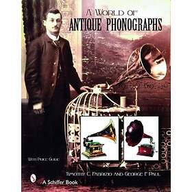 A World Of Antique Phonographs