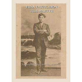 Från Fattighjon Till Martyr